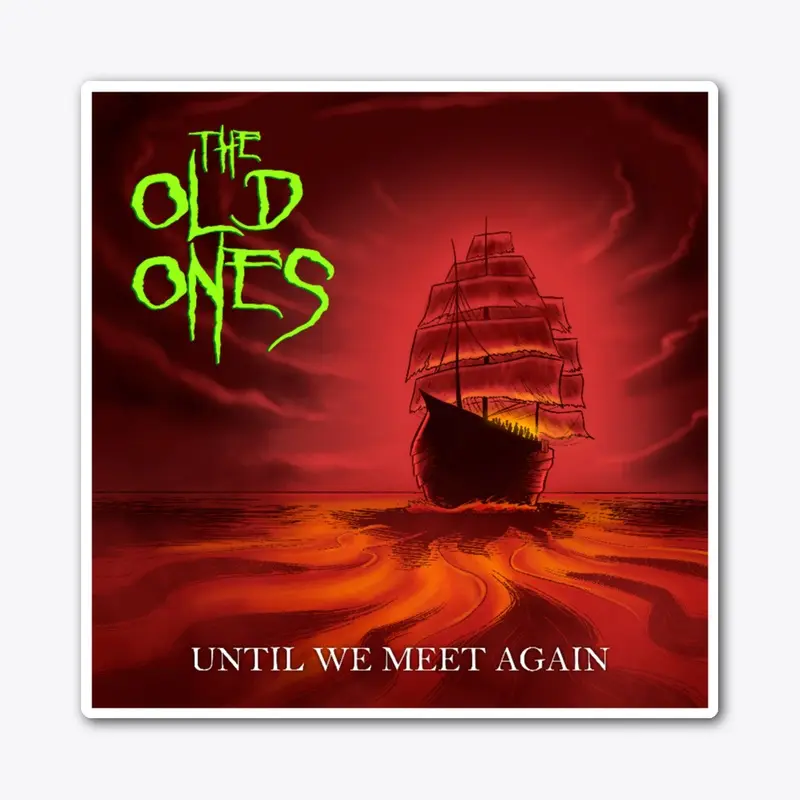 The Old Ones - Until We Meet Again